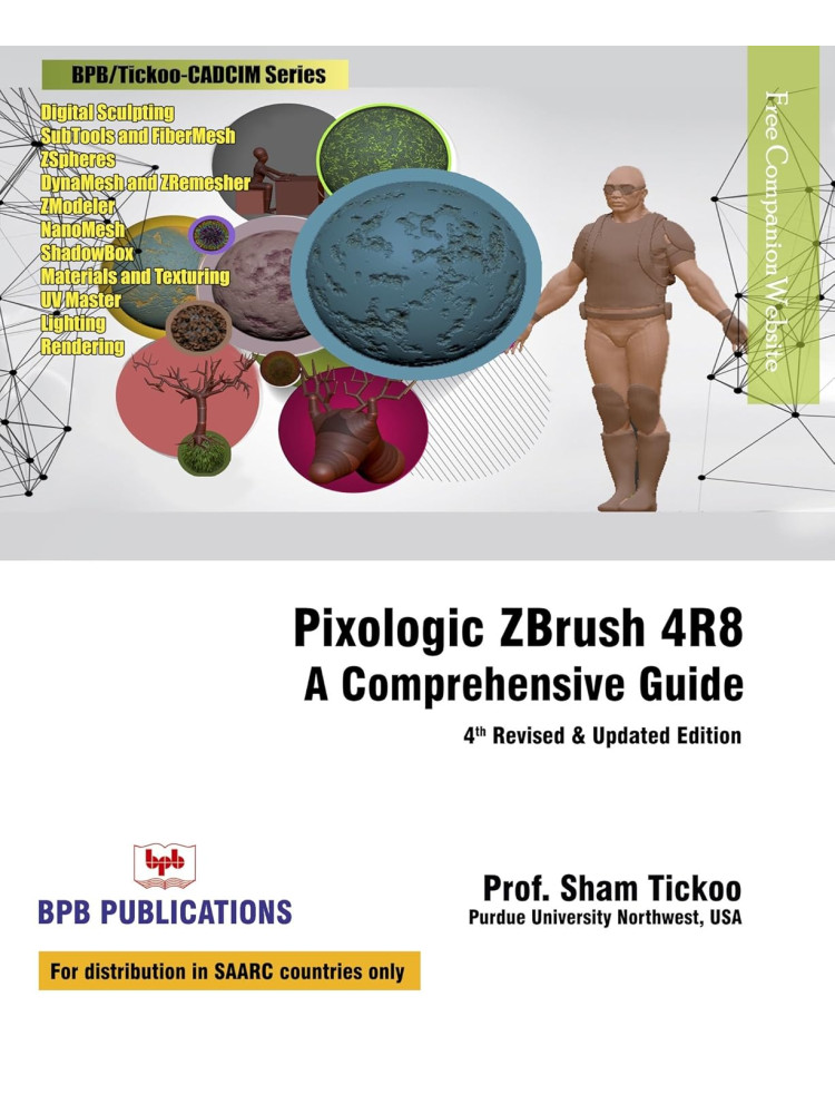 Buy Pixologic Zbrush 4R8 A Comprehensive Guide by Sham Tickoo