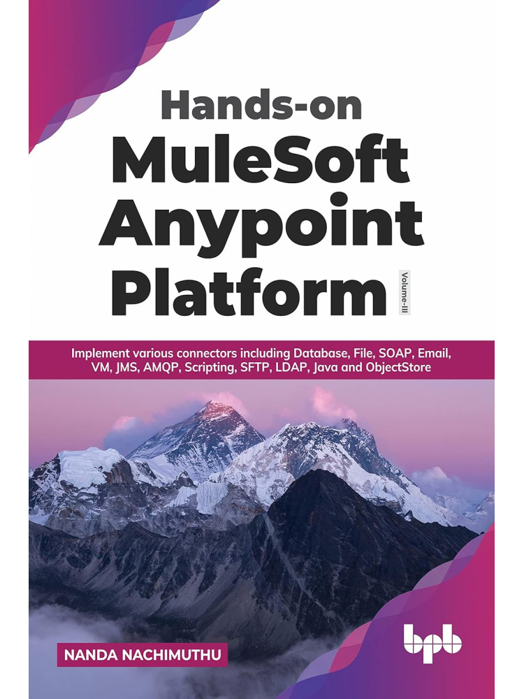 Buy Hands on MuleSoft Anypoint Platform   Volume 3 by Nanda Nachimuthu