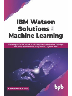 IBM Watson Solutions for Machine Learning