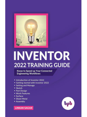 Buy Inventor 2022 Training Guide by Linkan Sagar