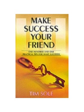 Make Success Your Friend: 1