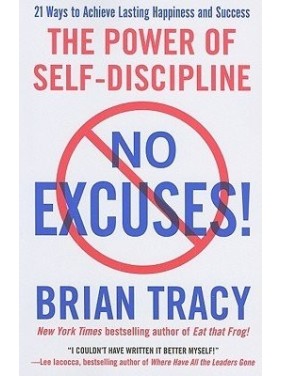 No Excuses!: The Power of...