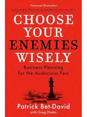 Choose Your Enemies Wisely:...