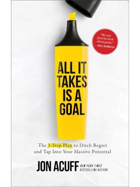 All It Takes Is a Goal –...