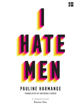 I Hate Men: More than a...