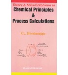 Theory & Solved Problems in Chemical Principles and Process Calculations