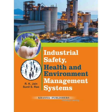  Industrial Safety, Health and Environment Management Systems