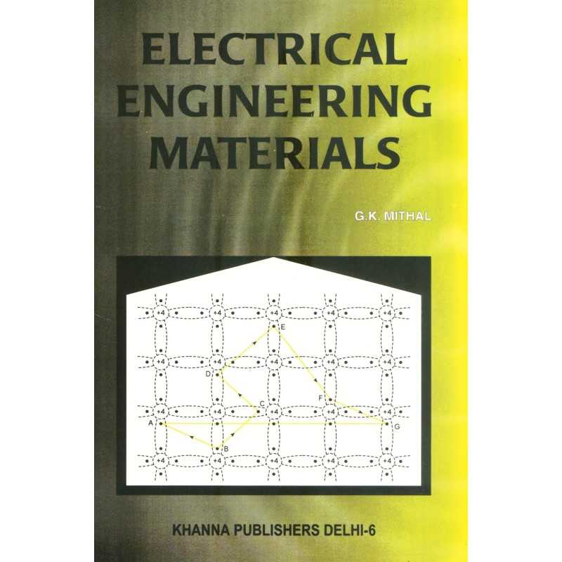 Buy Electrical Engineering Materials Online by G.K. Mithal Buy Electrical Engineering Materials Online by G.K. Mithal