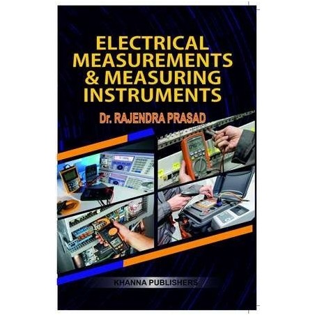 Electrical Measurements & Measuring Instruments
