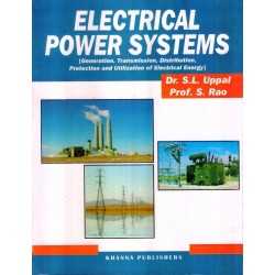 Buy Electrical Power Systems (Generation, Transmission, Distribution, Protection and Utilization of Electrical Energy) Online 