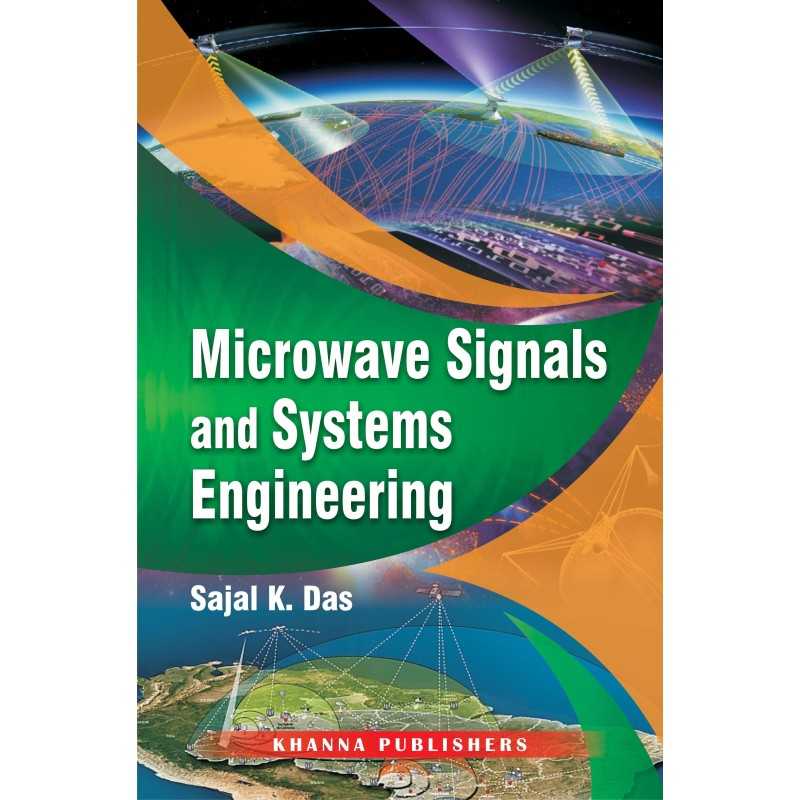 Buy Microwave Signals and System Engineering Online by Sajal K. Das Buy Microwave Signals and System Engineering Online by Sajal K. Das