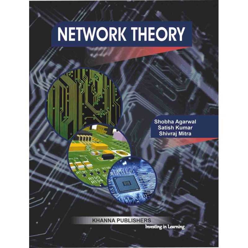 Buy Network Theory Online by Shobha Aggarwal • Satish Kumar • Shivraj kumar Buy Network Theory Online by Shobha Aggarwal • Satish Kumar • Shivraj kumar