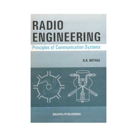 Radio Engineering (Principles of Communication systems)