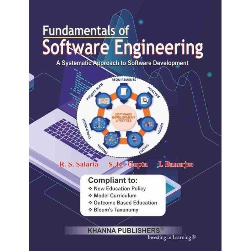 Fundamentals of Software Engineering ( A systematic approach to Software Development)