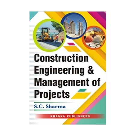 Construction Engineering & Management of Projects