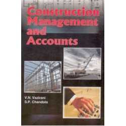 Buy Construction Management and Accounts Online by Prof. V.N. Vazirani and Prof. S.P. Chandola