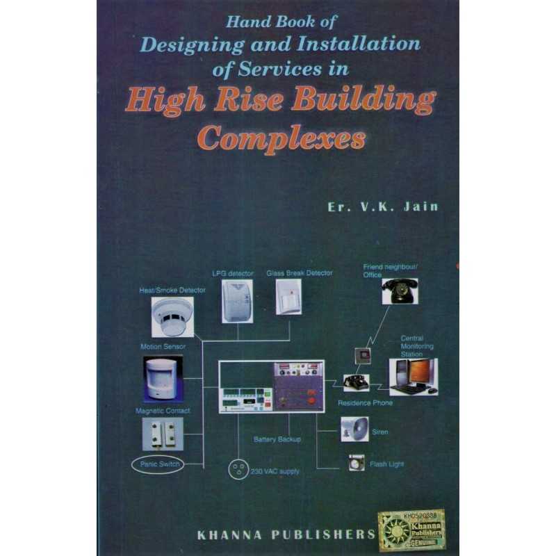 Buy Handbook of Designing and Installation of Services in High Rise Building Complexes Online by Er. V.K. Jain