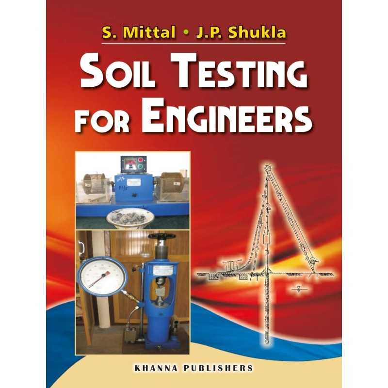 Buy Soil Testing for Engineers Online by S. Mittal and J.P. Shukla