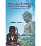 Jaina and Buddhist Religions in Haryana : A Study
