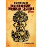 The Branches of the Rig Veda Different Traditions in Vedic Period 