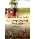 Recent Trends in Anthropological Research