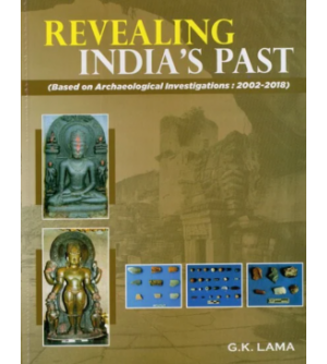 Revealing India's Past :...