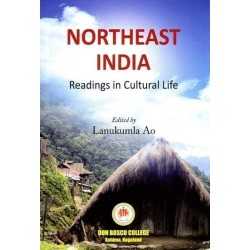 Buy Northeast India : Readings in Cultural Life Online by Lanukumla Ao