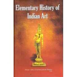 Buy Elementary History of Indian Art  Online by Dr. Chitralekha Singh