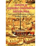 Aspects of Economic Condition of Eastern India