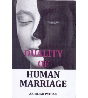 Duality of Human Marriage