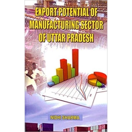 Export Potential of Manufacturing Sector of Uttar Pradesh