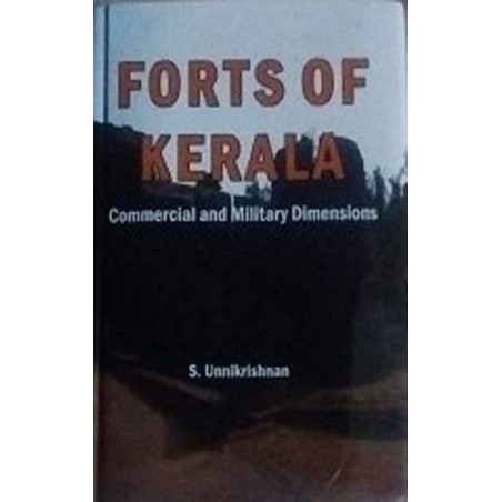 Fort of Kerala: Commercial and Military Dimensions