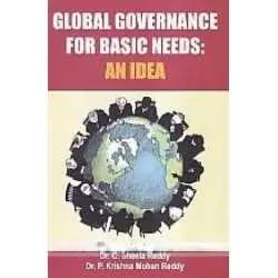 Buy Global Governance for  Basic Needs Online by DR. C. Sheela Reddy