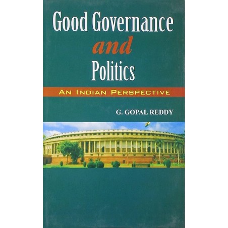 Good Governance and Politics: An Indian Perspective