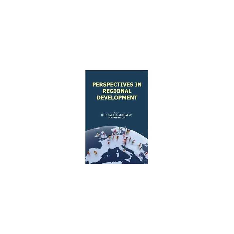 Buy Perspectives in Regional Development  Online by Manjit Singh