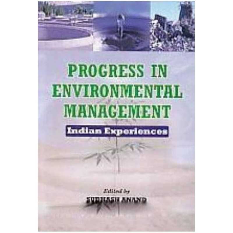 Buy Progress in Environmental Management Indian Experiences Online by Subhash Anand