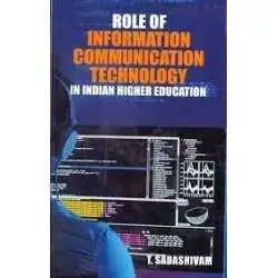 Buy Role of Information Communication Technology Online by T. Sadashivam