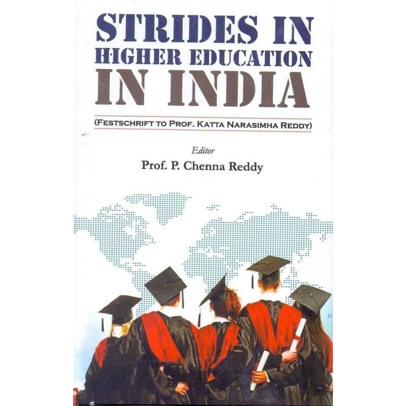 Buy Strides of Higher Education in India Online by Prof. P. Chenna Reddy
