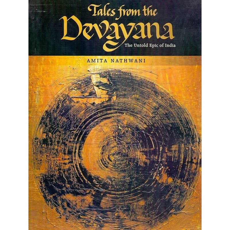 Buy Tales from The Devayana Online by Amita Nathwani