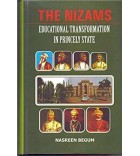 The Nizams : Educational Transformation in Princely States