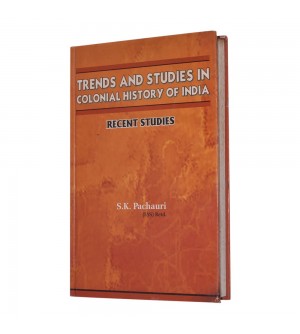 Trends and Studies in Colonial History of India : Recent Studies
