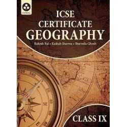 Certificate Geography: Textbook for ICSE Class 9