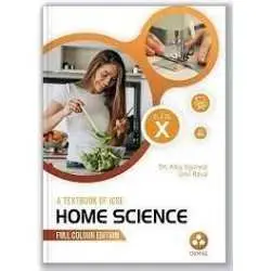 Home Science: Textbook for ICSE Class 10