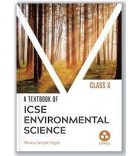 Environmental Science: Textbook for ICSE Class 10