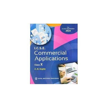 Commercial Applications: Textbook for ICSE Class 10