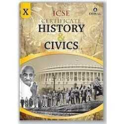 Certificate History & Civics: Textbook for ICSE Class 10