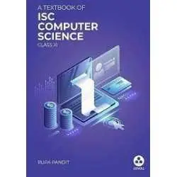 Computer Science: : Textbook for ISC Class 11