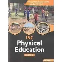 Physical Education: Textbook for ISC Class 11