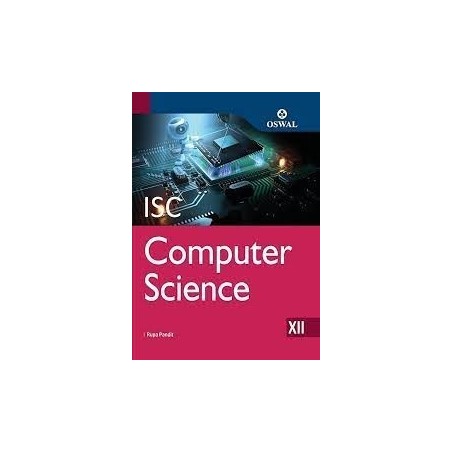 Computer Science: Textbook for ISC Class 12