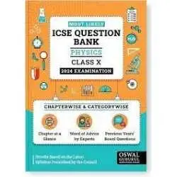 Oswal - Gurukul Physics Most Likely Question Bank : ICSE Class 10 For 2024 Exam